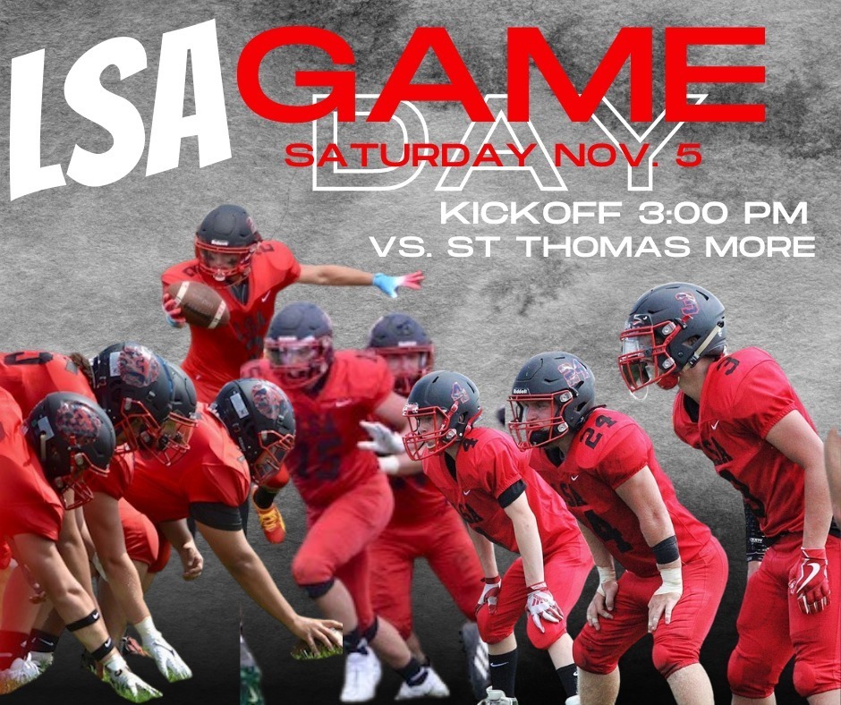 Quarter Finals : LSA vs. St. Thomas More